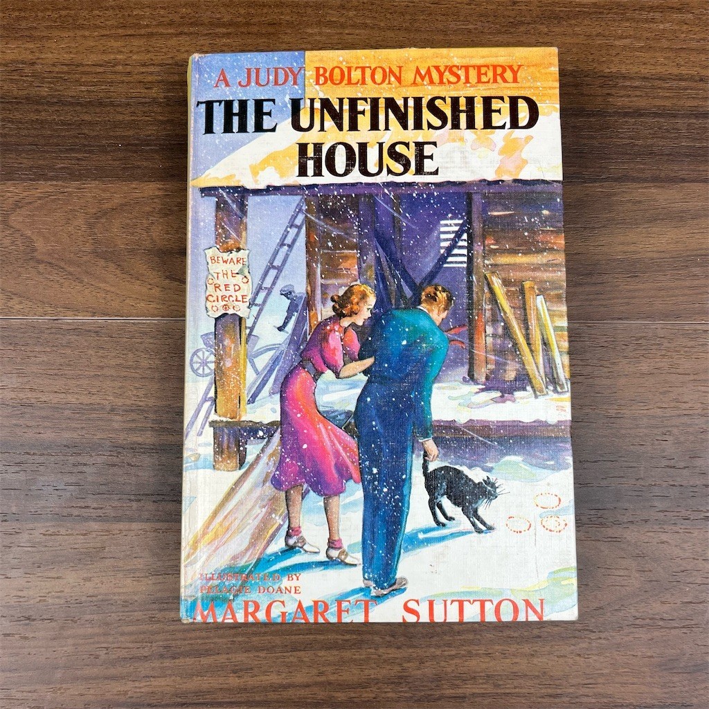 Judy Bolton Mystery #13 The Unfinished House Margaret Sutton Hardcover DJ