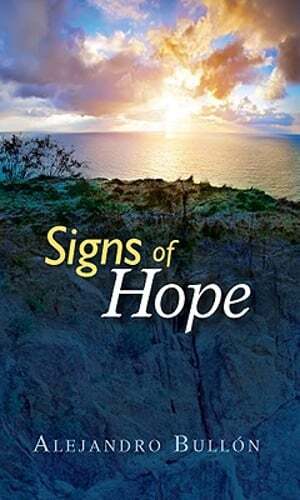 Signs of Hope by Alejandro Bullon: Used