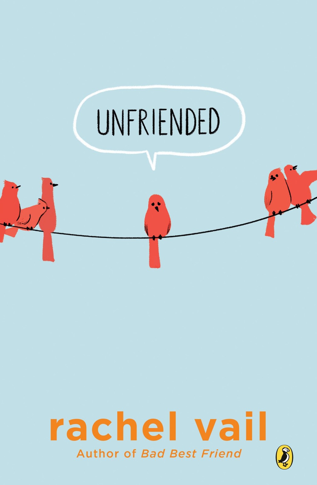 Unfriended – Vail, Rachel – Good – See condition notes