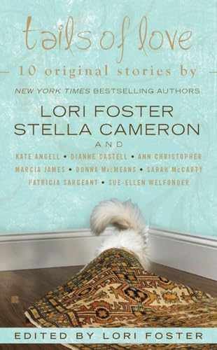 Tails of Love – Paperback, by Foster Lori; Cameron Stella; McCarty – Very Good