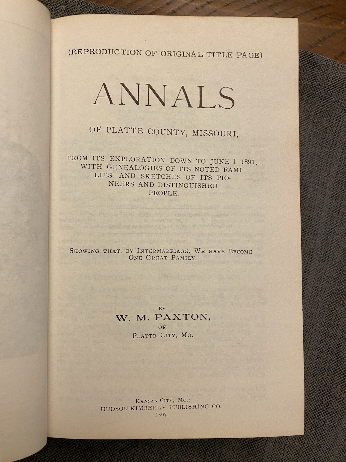 Annals of Platte County, Missouri 1897 by W. M. Paxton Reprint 1182 Pgs History