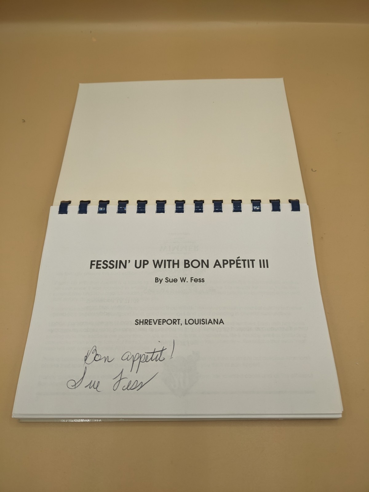 Cookbook: Fessin’ Up With Bon Appetit III Sue Fess 1999 Spiral Pages 114 Signed