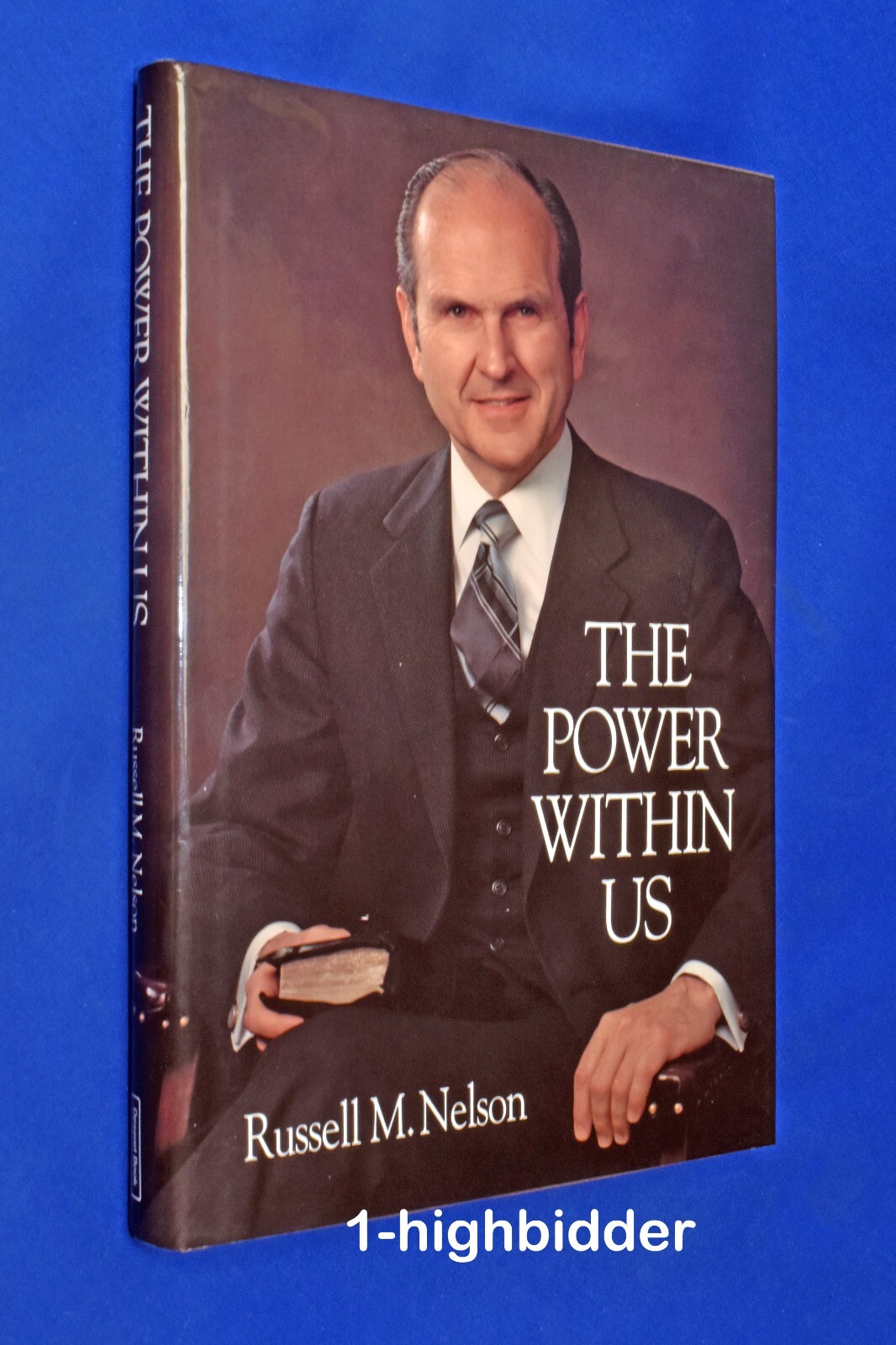 SIGNED! RUSSELL M. NELSON The Power Within Us 1st Ed 1988 HCDJ LDS Mormon