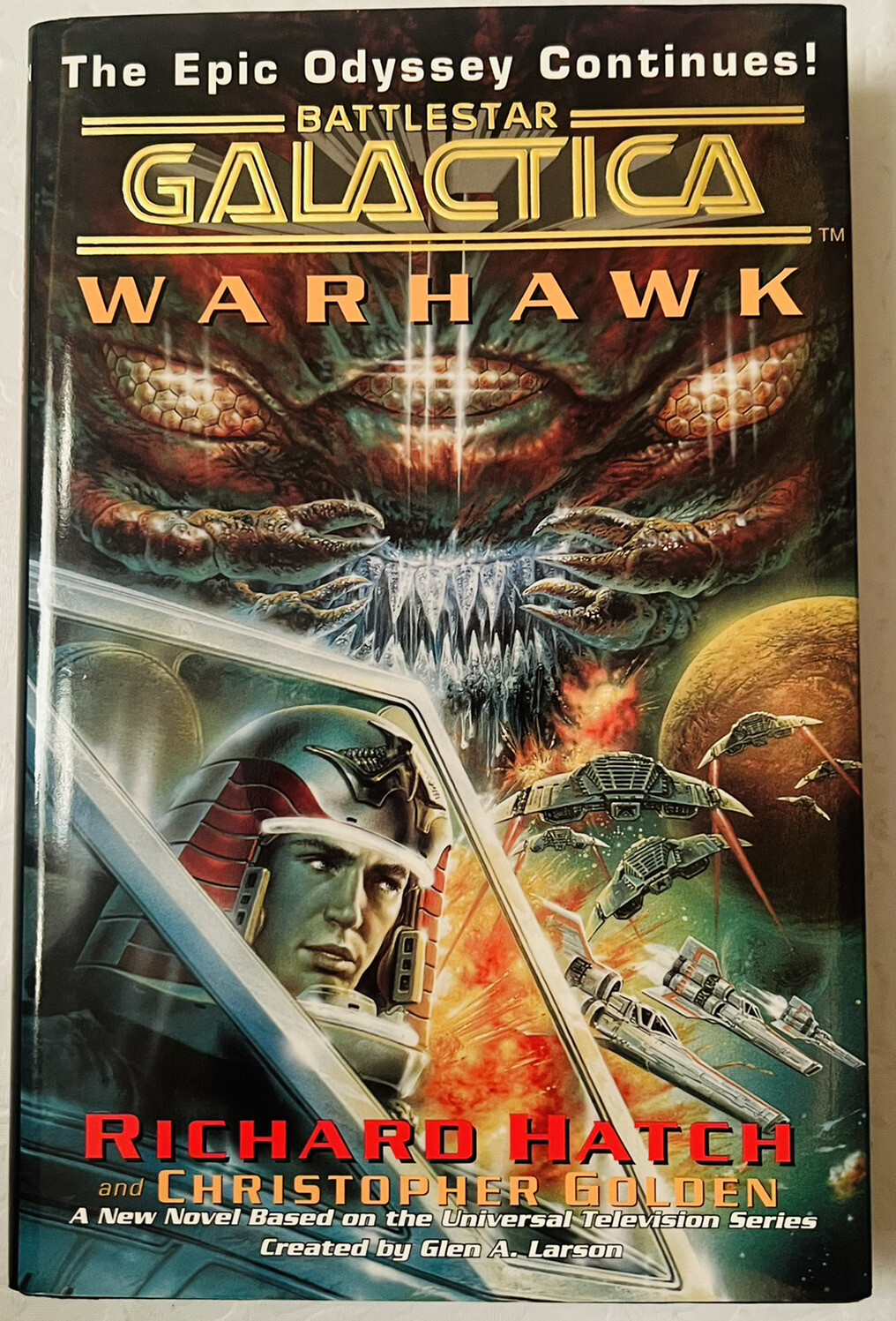 Battlestar Galactica: Warhawk – Hardcover by Richard Hatch & Christopher Golden