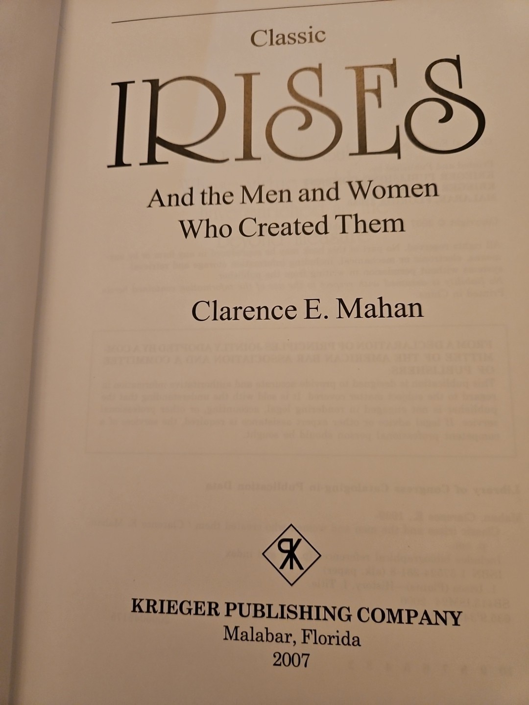 CLASSIC IRISES AND THE MEN AND WOMEN WHO CREATED THEM By Clarence Mahan