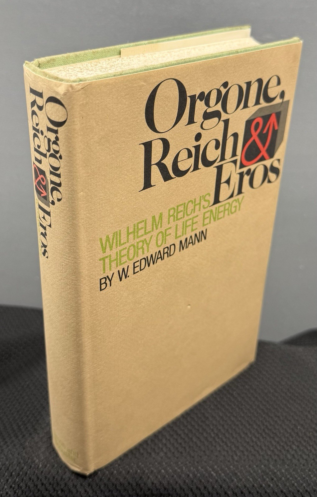 Orgone, Reich & Eros-Wilhelm Reich’s Theory Life Energy-W. E. Mann HC/DJ 1st Ed