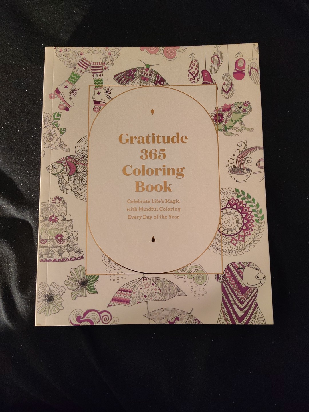 Gratitude 365 Coloring Book Mindful Coloring Every Day Adult Kids All Ages