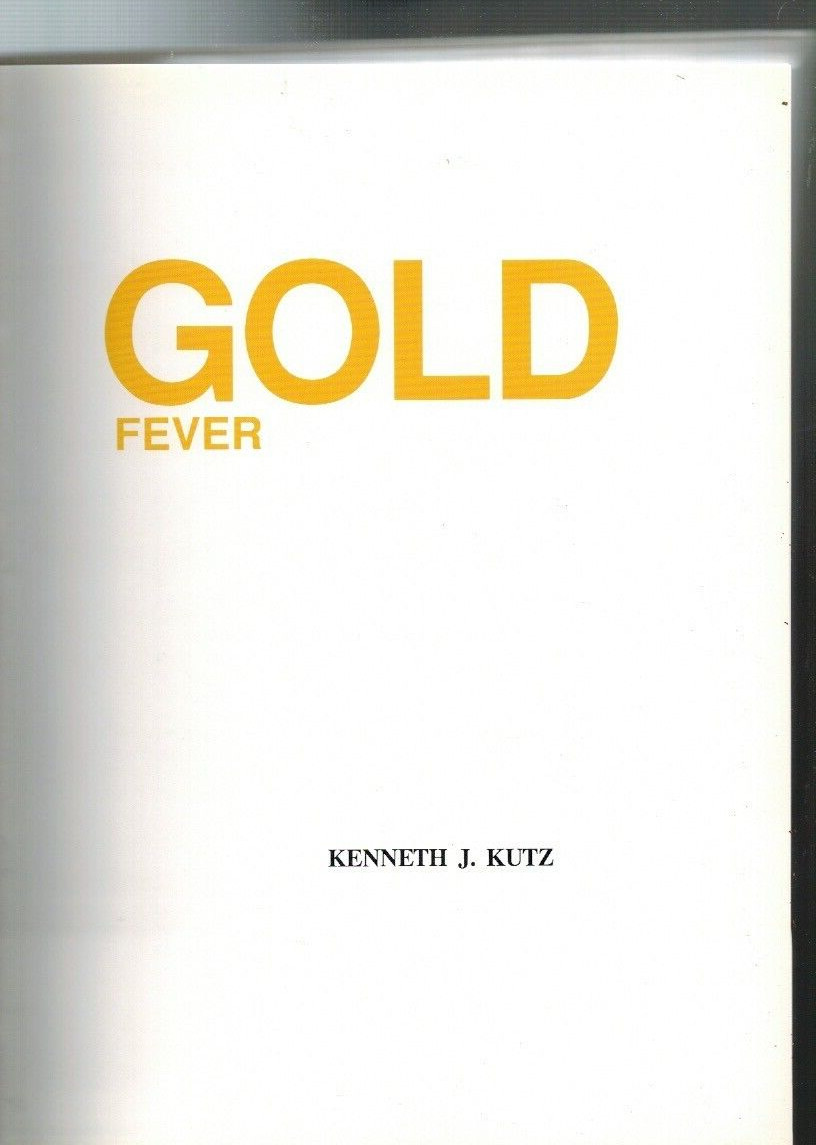 GOLD FEVER KUTZ HDC 1987 1ST. EDITION VG/VG