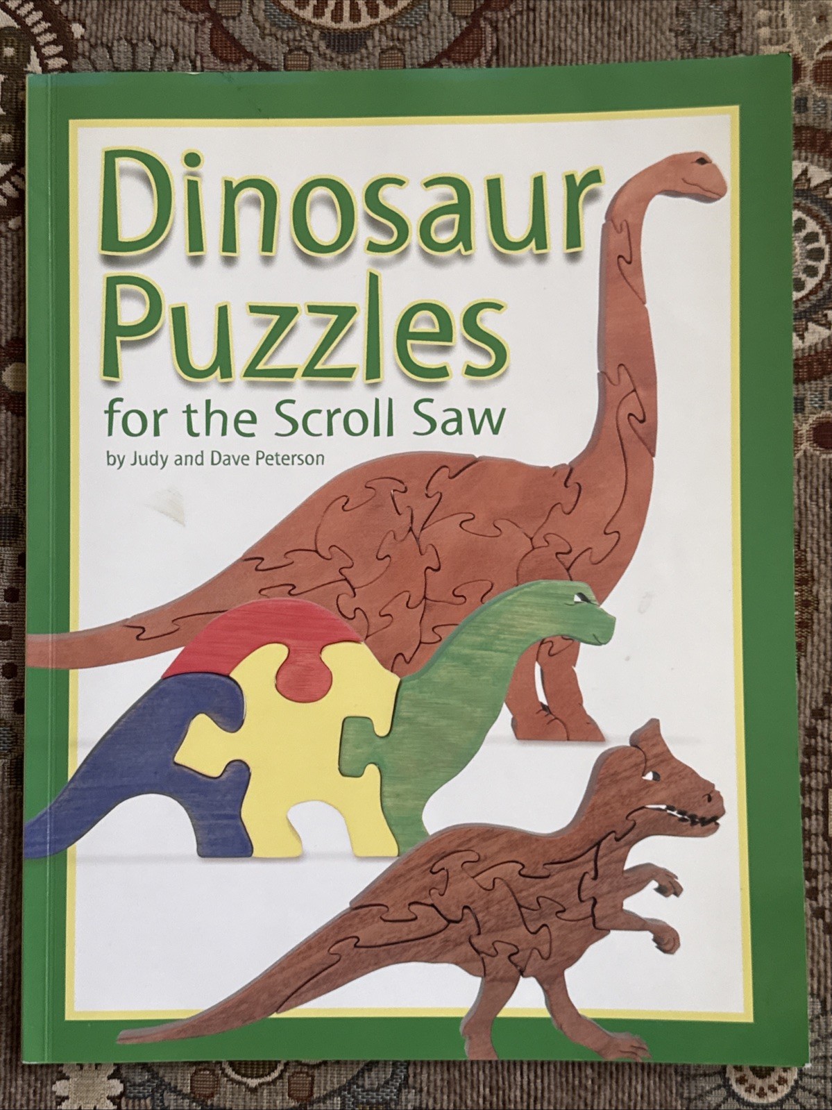 Dinosaur Puzzles for the Scroll saw Judy & Dave Peterson