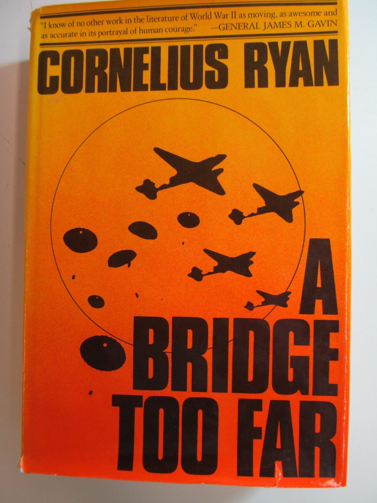 A Bridge Too Far 1974 by Cornelius Ryan – Fighting Germany in Netherlands WWII