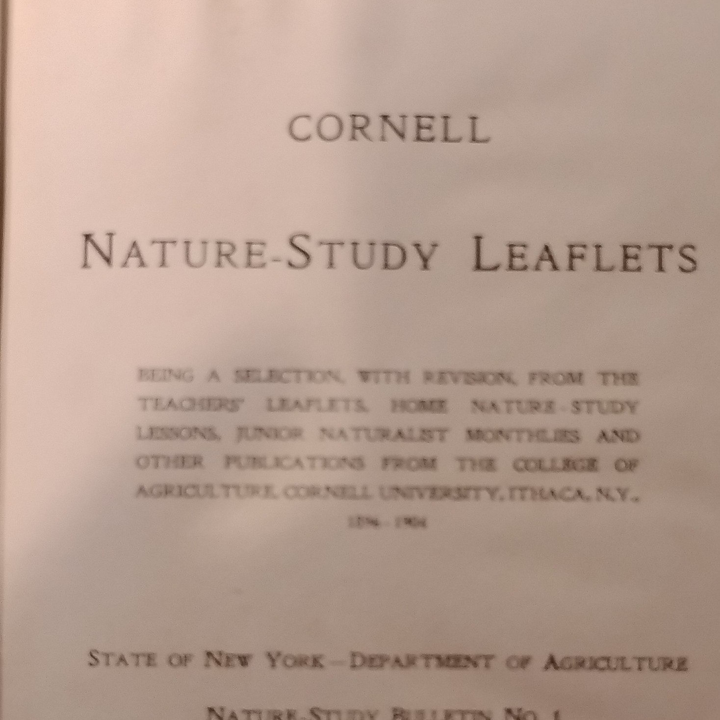 Cornell Nature-Study Leaflets Nature-Study Bulletin No. 1 1904 Illus HC