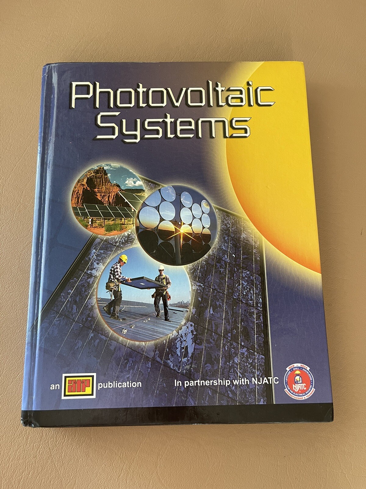 Photovoltaic Systems “An ATP Publication”-Illustrated Hardback-2007
