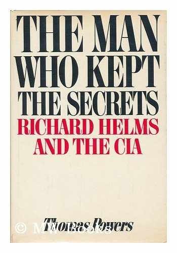 The man who kept the secrets: Richard – Hardcover, by Powers Thomas – Very Good