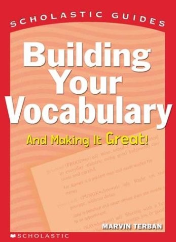 Building Your Vocabulary (Scholastic Guides)