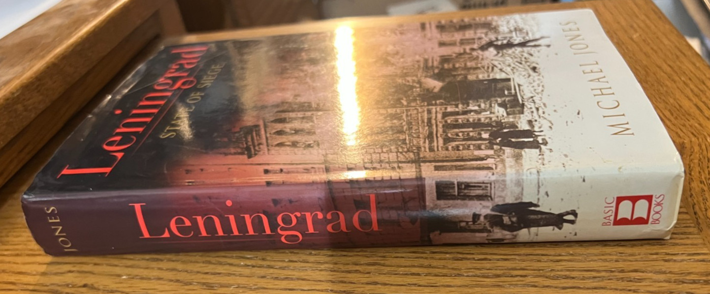 Leningrad: State of Siege by Michael Jones (2008, Hardcover)