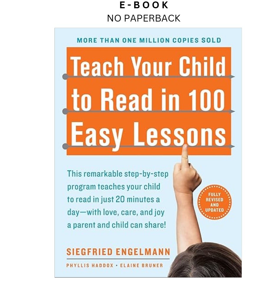 Teach Your Child to Read in 100 Easy Lessons: Revised and, Siegfried Engelmann 1