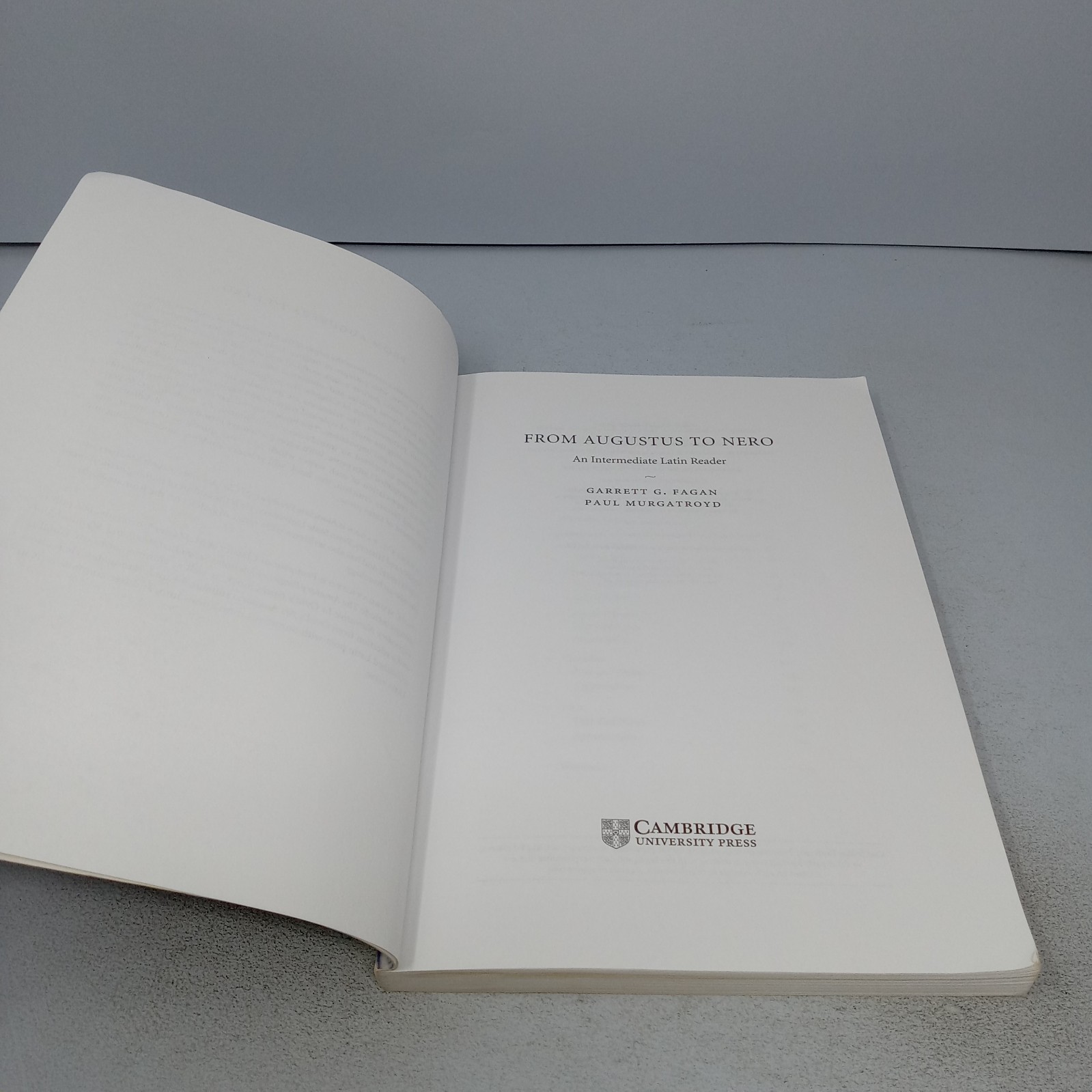 From Augustus to Nero: An Intermediate Latin Reader 2006 PB Fagan & Murgatroyd
