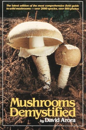 Mushrooms Demystified by David Arora (1986, Trade Paperback)