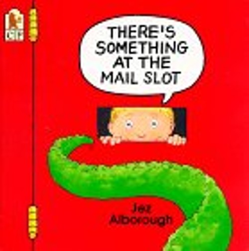 There’s Something at the Mail Slot Paperback Jez Alborough