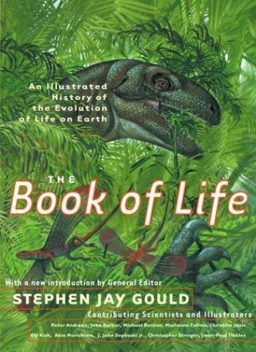 The Book of Life: An Illustrated History of the Evolution of Life on Earth by