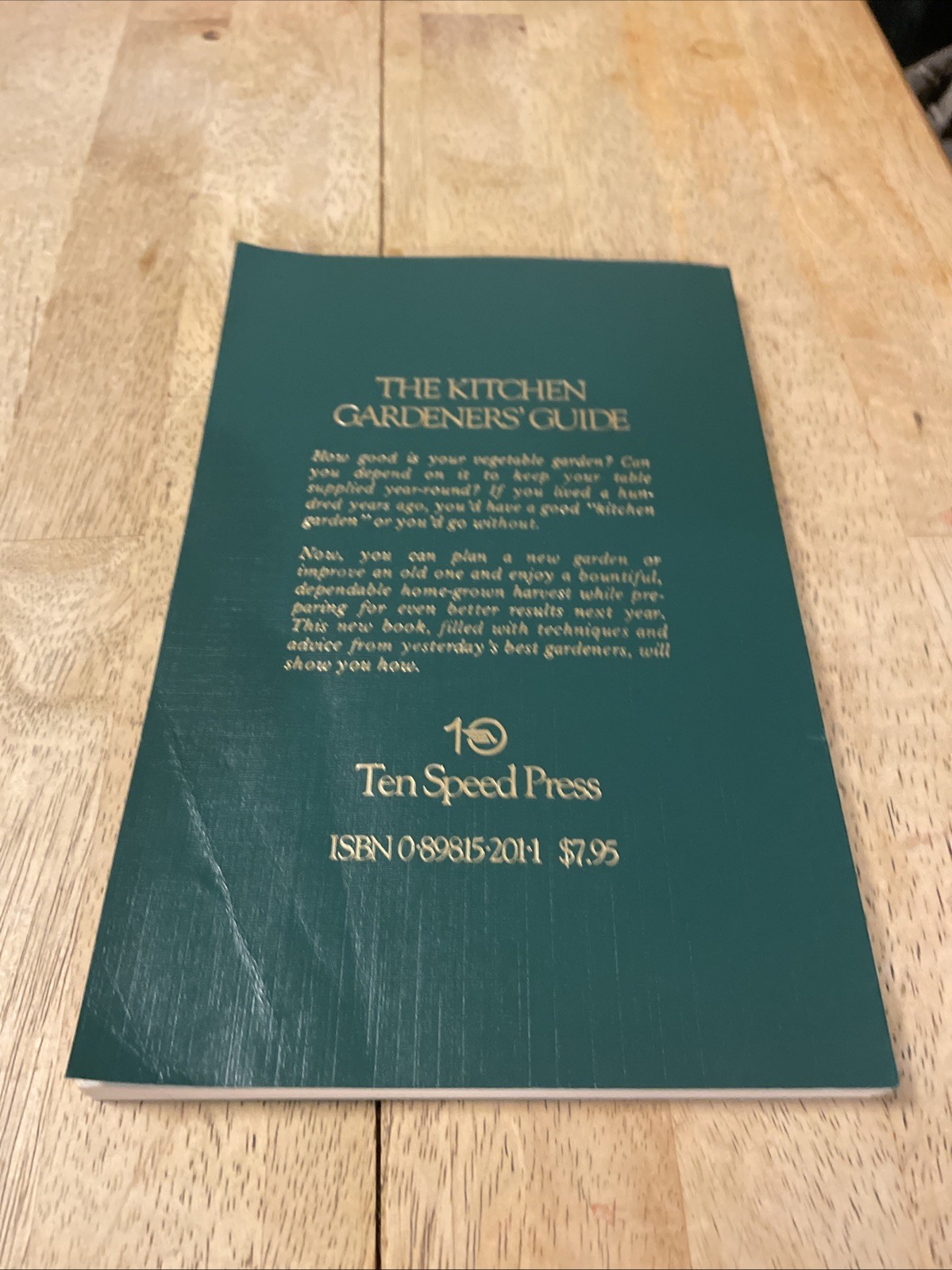 THE KITCHEN GARDENER’S GUIDE Edited by Donald J. Berg PB 1987 Ten Speed Press