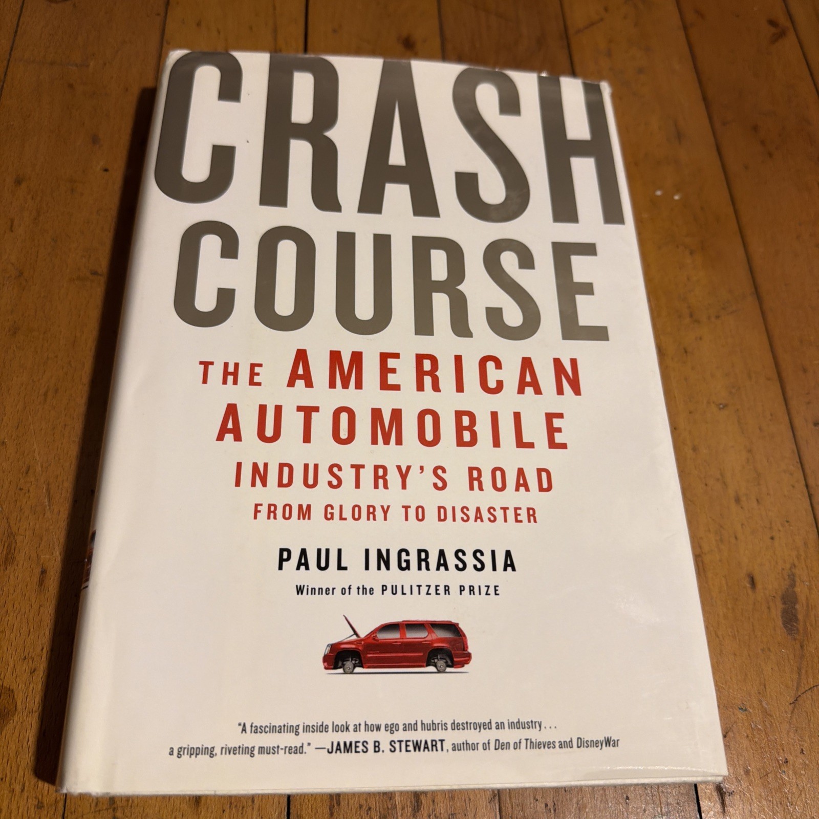 Crash Course Paul Ingrassia Signed Inscribed First/1st HC DJ 2010 Auto Industry