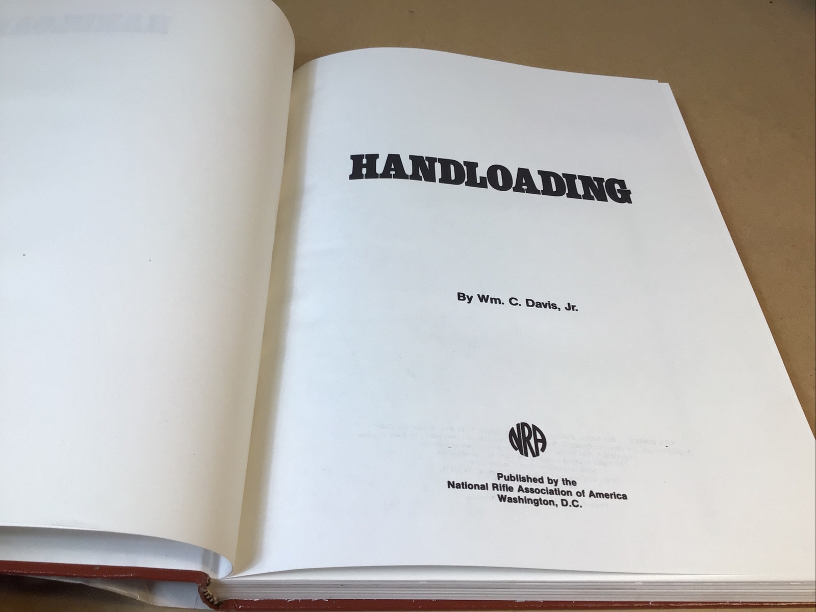 1981 HANDLOADING – A Publication of the NRA – 322 Pages With Dust Cover