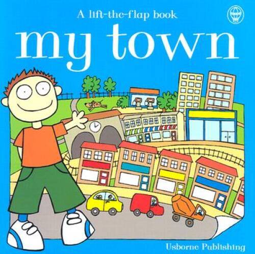 My Town (Young Geography) – Paperback By Treays, Rebecca – GOOD
