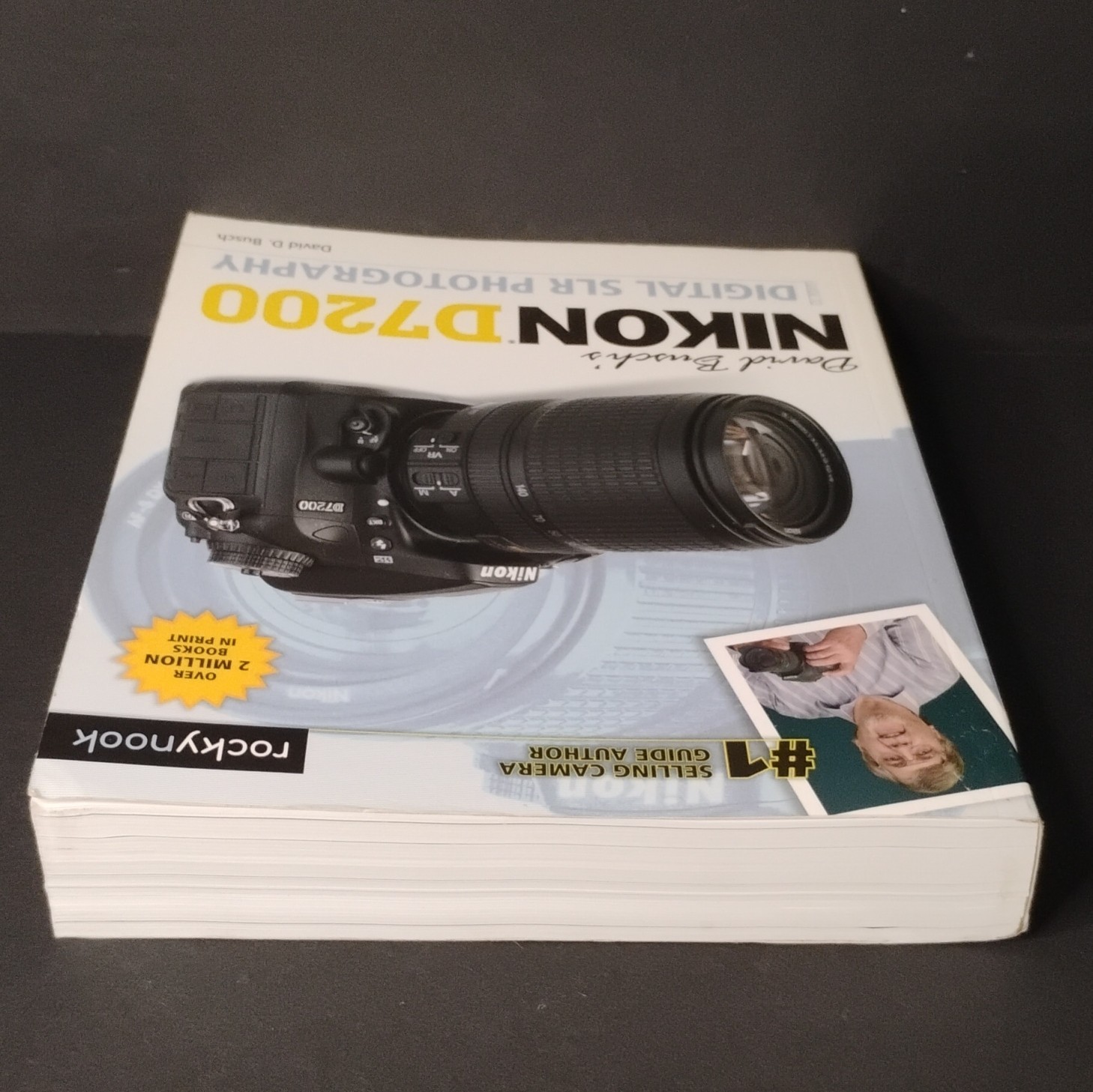Rocky Nook Nikon D7200 Digital SLR Manual by David Busch 2015 MPN 9781937538360