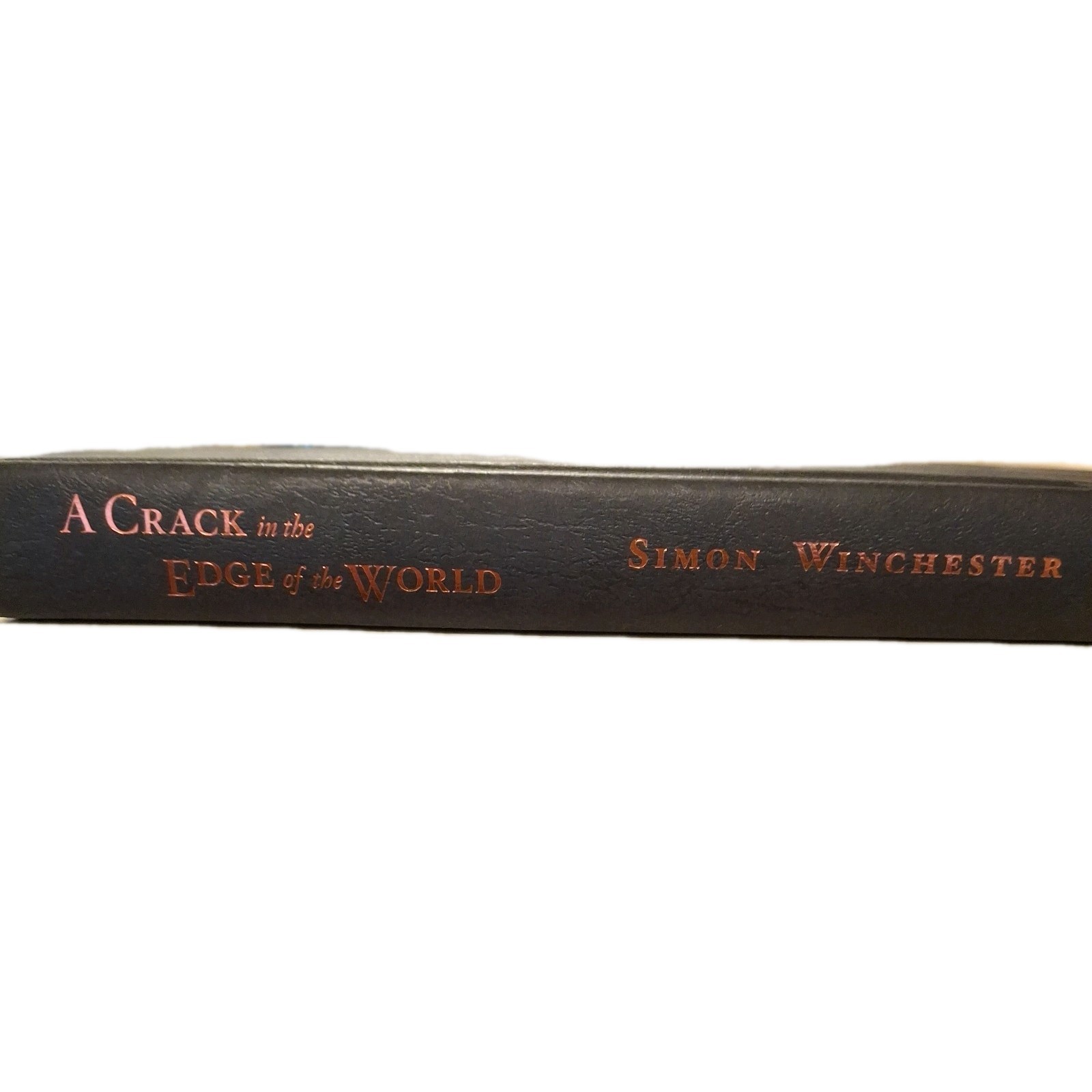 A Crack In The Edge Of The World Simon Winchester