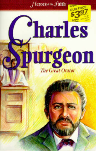 Heroes of the Faith: Charles Spurgeon (1834-1892) (Heroes of the Faith (B – GOOD