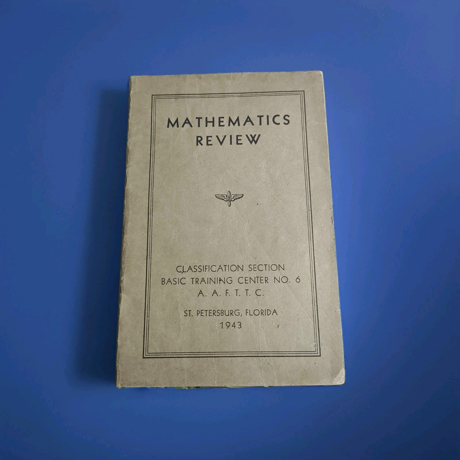 Mathematics Review Classification Section Basic Training Center #6 1943 Vg