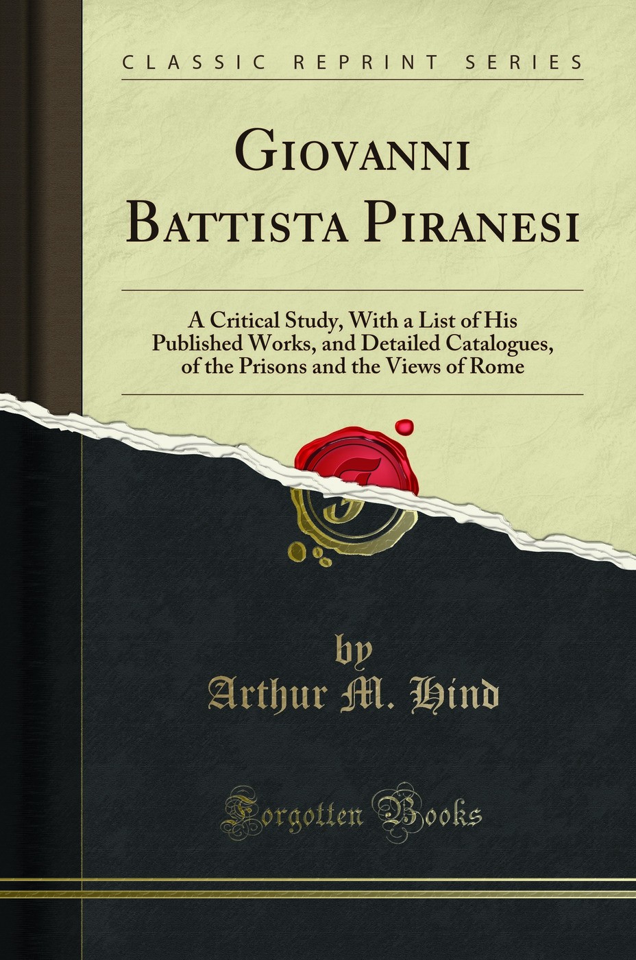Giovanni Battista Piranesi (Classic Reprint)