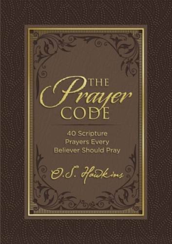 The Prayer Code: 40 Scripture Prayers Every Believer Should Pray (Th – VERY GOOD
