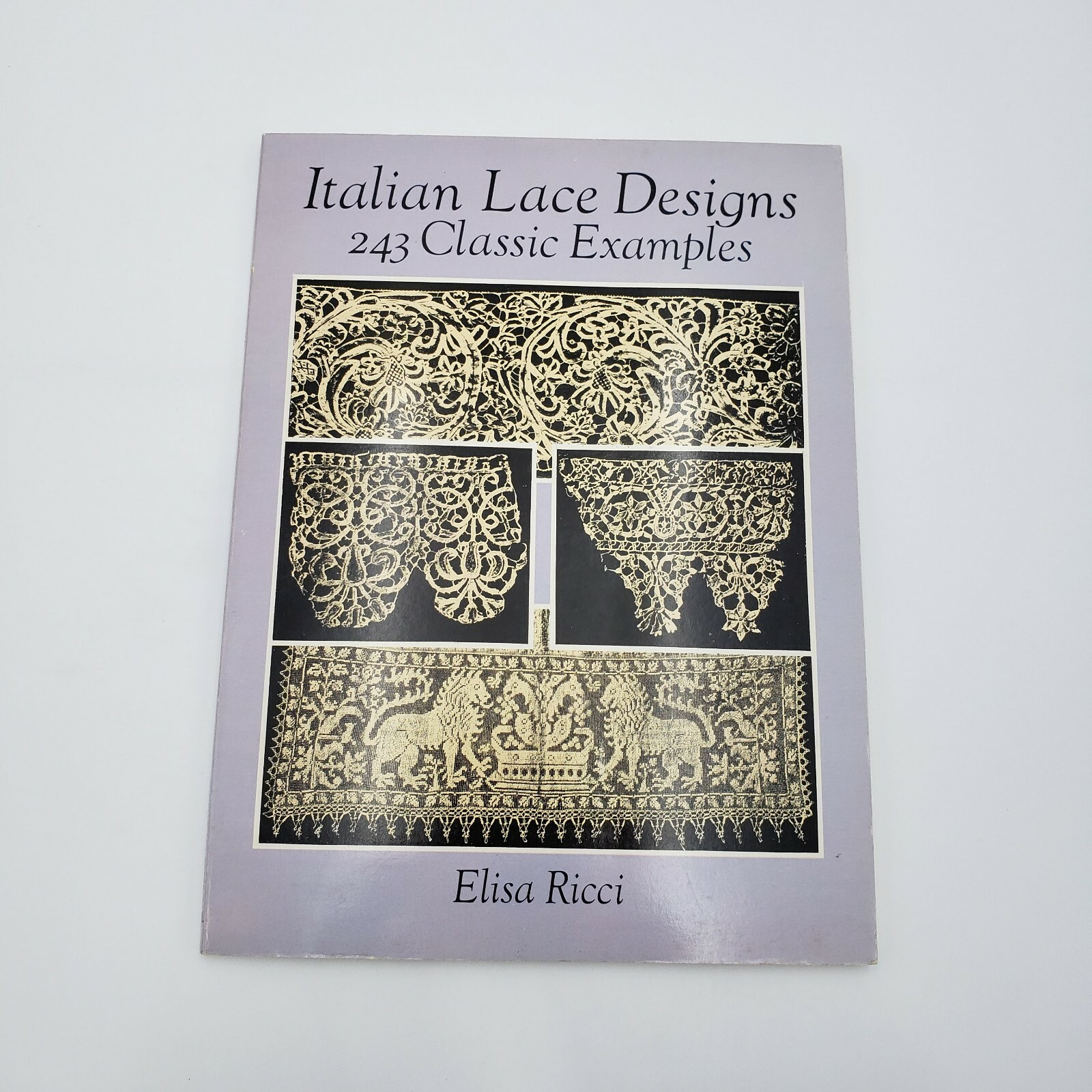 Pictorial Archive Ser.: Italian Lace Designs : 243 Classic Examples by E. Ricci