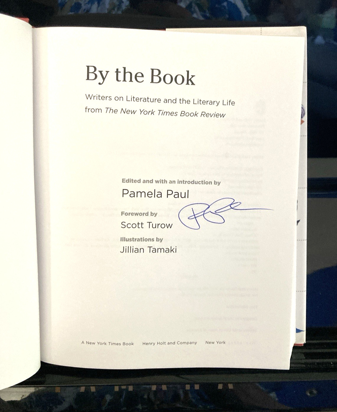 BY THE BOOK From THE NY TIMES BOOK REVIEW (SIGNED by Pamela Paul) 1st Ed