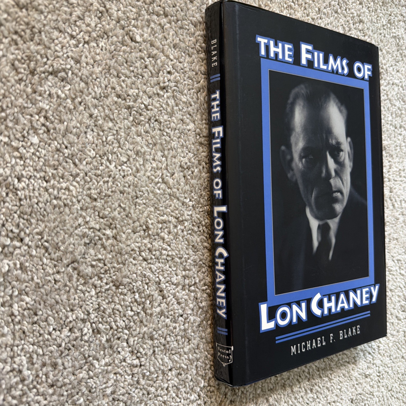 The Films of Lon Chaney – Hardcover By Blake, Michael F –