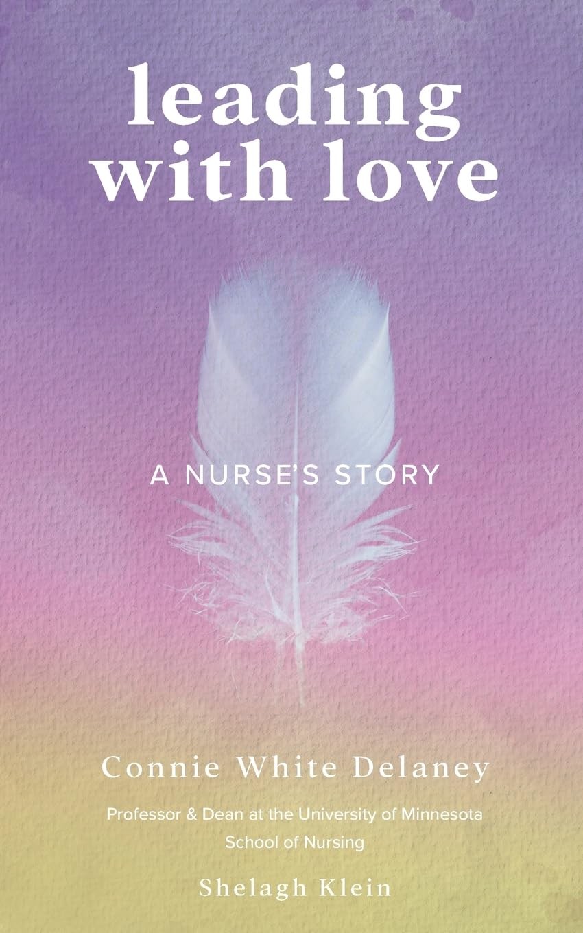 Leading with Love: A Nurse’s Story