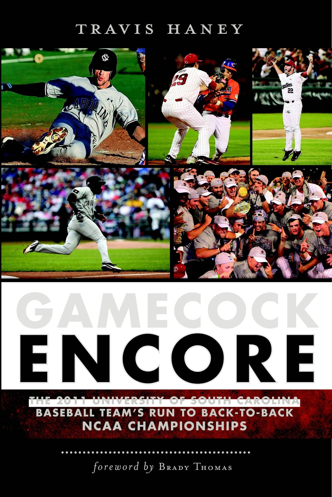 NEW The History Press Gamecock Encore, SC 9781609495992 Sports Trade Paperback