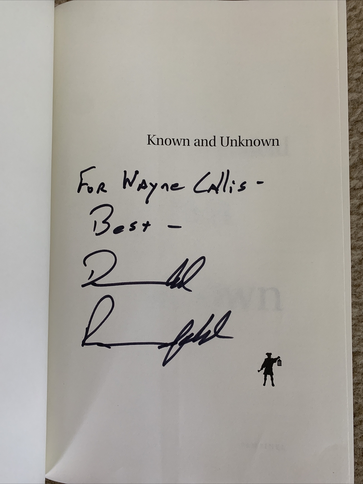 Signed Donald RUMSFELD Known and Unknown – A Memoir Hard Cover