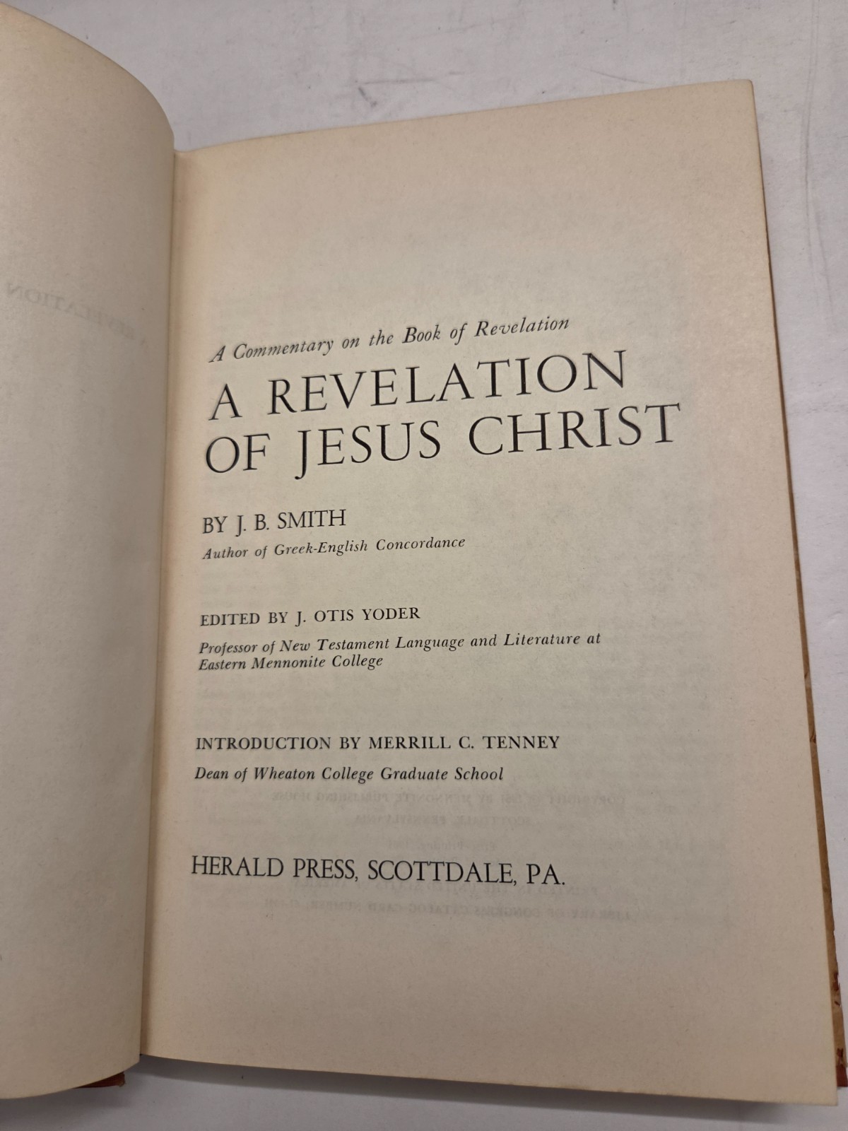 A Revelation of Jesus Christ: J B Smith Commentary HC Herald Press 1962, 2nd Ed.