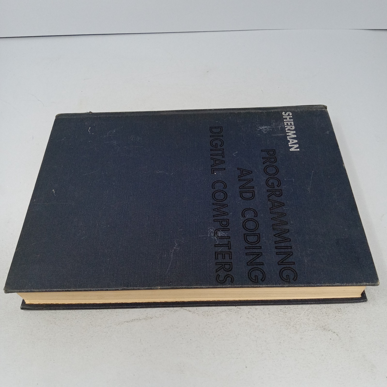 Programming and Coding Digital Computers: 1966 Hardcover by Philip M. Sherman