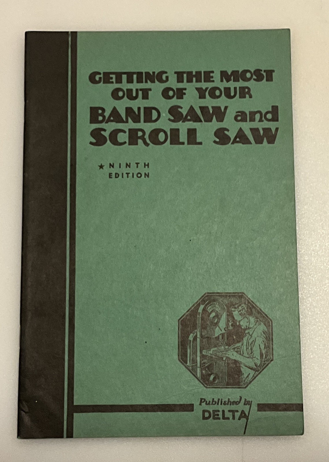 Delta Lathe Band Saw Circular Saw Jointer Drill Press 6 Delta-Craft Hand Books