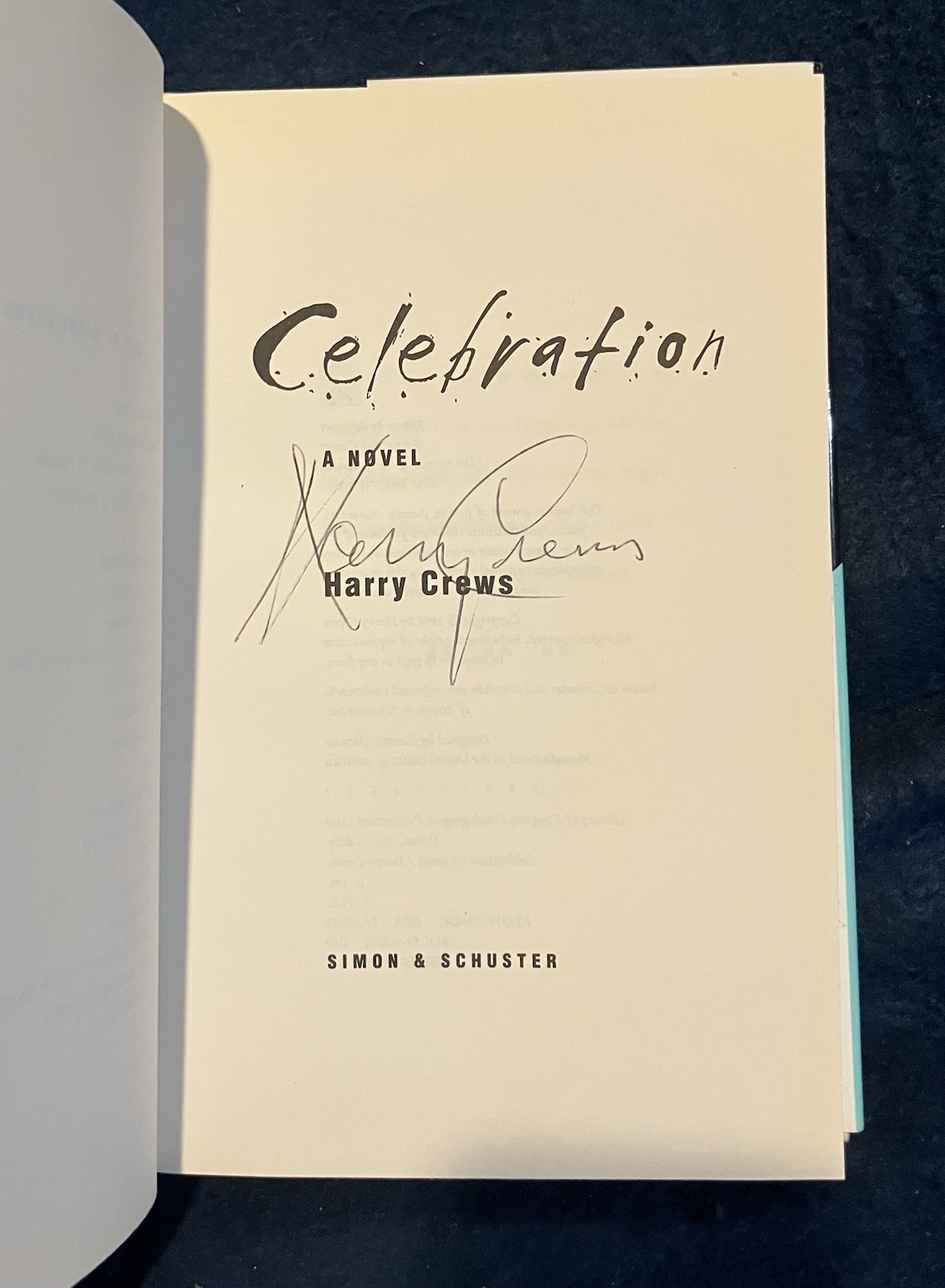 HARRY CREWS Signed CELEBRATION First Ed. First Ptg. HC Orig. DJ NEW NEVER READ