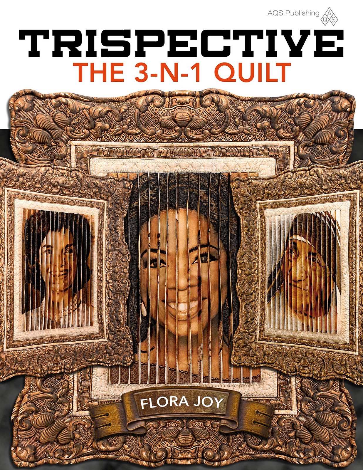 Trispective – The 3-n-1 Quilt – paperback Joy, Flora