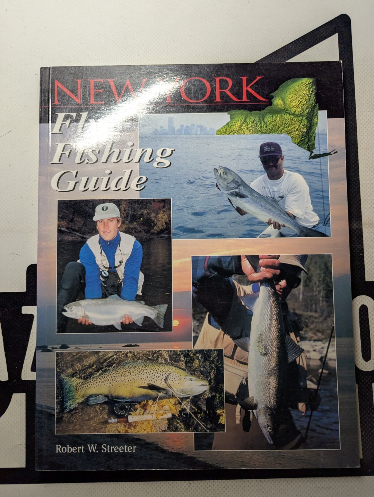 New York Fly Fishing Guide by Robert W. Streeter 2000 Paperback Vintage! Rivers