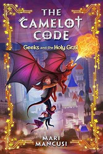 The Camelot Code: Geeks and the Holy – Hardcover, by Mancusi Mari – Very Good u