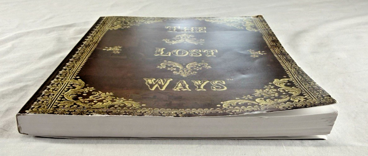 The Lost Ways 4th Edition Survival Frontier Pioneer Homestead Book