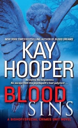 Kay Hooper Blood Sins (Paperback) Bishop/Special Crimes Unit