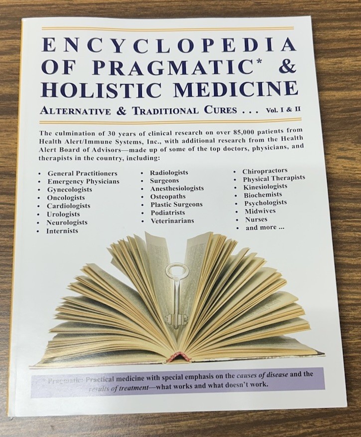 Encyclopedia of Pragmatic & Holistic Medicine Vol 1 & 2 Dr. Bruce West Cures